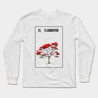 El Flamboyan Long Sleeve T-Shirt